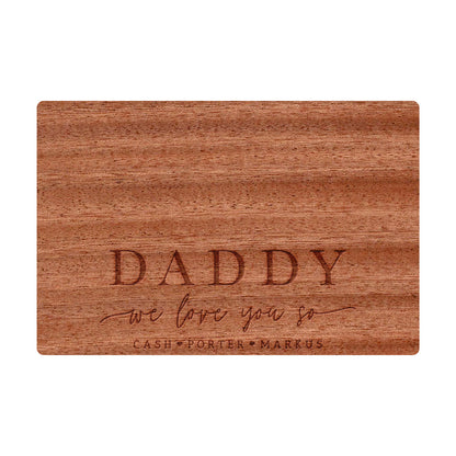 Daddy We Love You So - Design 058