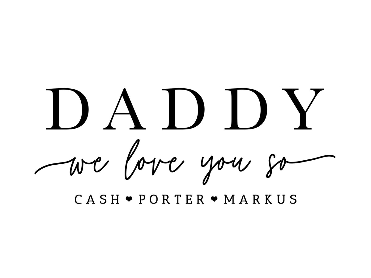 Daddy I Love You So Photo Frame