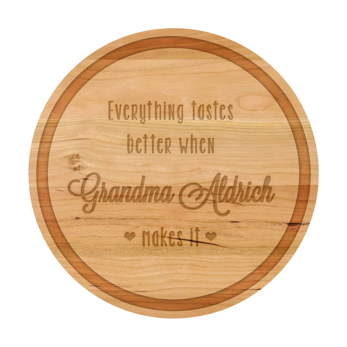 Everything Tastes Better at Grandma’s Cutting Board